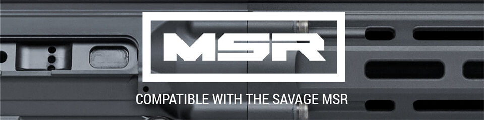 Compatible with the Savage MSR